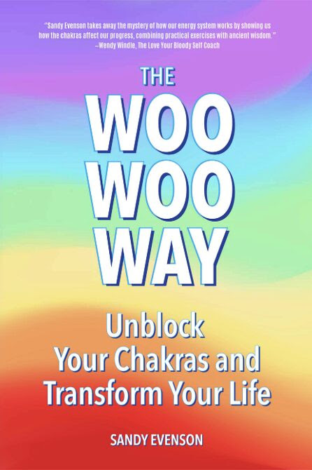 The Woo Woo Way by Sandy Evenson